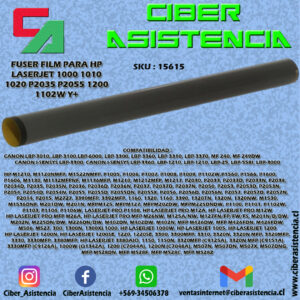 FUSER FILM PARA HP LASERJET 1000 1010 1020 P2035 P2055 1200, 1102W Y+