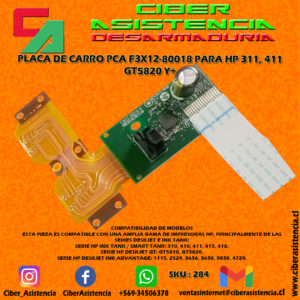 PLACA DE CARRO PCA F3X12-80018 PARA HP 311, 411 GT5820 Y+