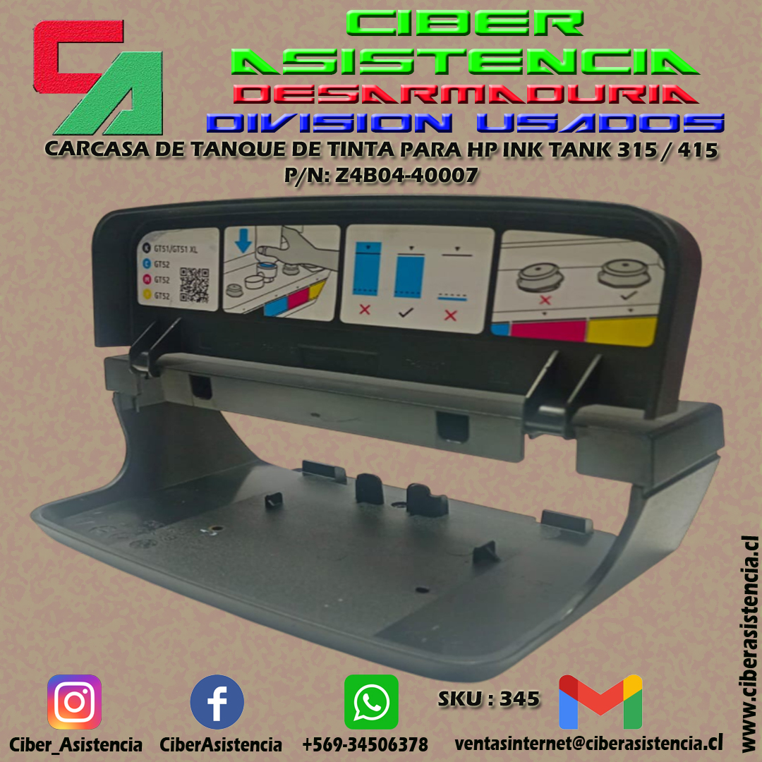 CARCASA DE TANQUE DE TINTA PARA HP INK TANK 315 / 415 P/N: Z4B04-40007