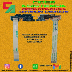 BOTON DE ENCENDIDO ACER ASPIRE E1-571 E1-531 V3-571 S/N : LS-7912P