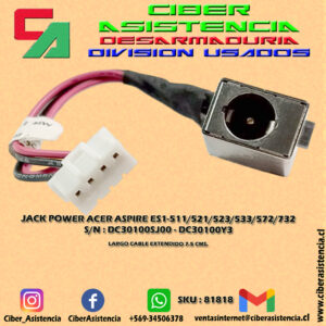 JACK POWER ACER ASPIRE ES1-511/521/523/533/572/732 S/N : DC30100SJ00 - DC30100Y3