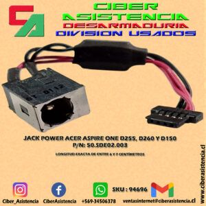 JACK POWER ACER ASPIRE ONE D255, D260 Y D150 P/N: 50.SDE02.003