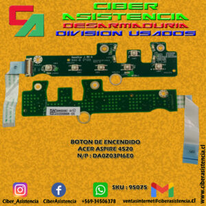 BOTON DE ENCENDIDO ACER ASPIRE 4520 N/P : DA0Z03PI6E0