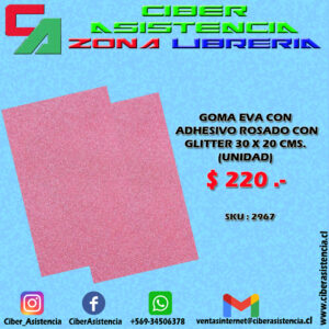 GOMA EVA CON ADHESIVO ROSADO CON GLITTER 30 X 20 CMS. (UNIDAD)