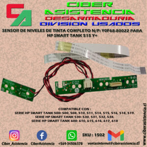 SENSOR DE NIVELES DE TINTA COMPLETO N/P: Y0F68-80022 PARA HP SMART TANK 515 Y+