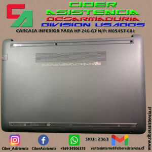 CARCASA INFERIOR PARA HP 240-G7 N/P: M05457-001