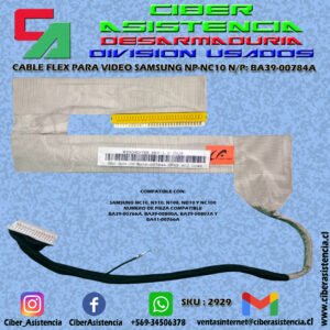 CABLE FLEX PARA VIDEO SAMSUNG NP-NC10 N/P: BA39-00784A