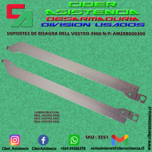 SOPORTES DE BISAGRA DELL VOSTRO 3400 N/P: AM2XB000300